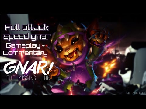 League Of Legends - Full Attack Speed Gnar - Gameplay w/ commentary