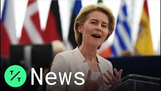 Ursula von der Leyen of Germany Named European Commission President