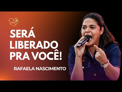 Será liberado pra você (Rafaela Nascimento)