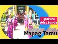 Upacara Adat Sunda Mapag Tamu Kehormatan Pkgtkjabar