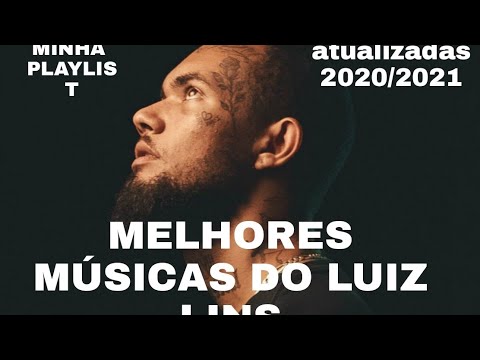 Melhores músicas do Luiz Lins (MINHA PLAYLIST)