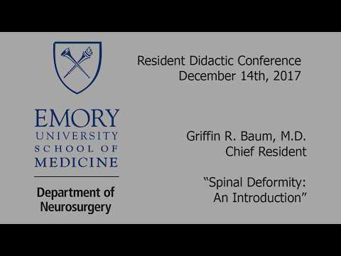 Spinal Deformity: An Introduction - Griffin Baum, MD