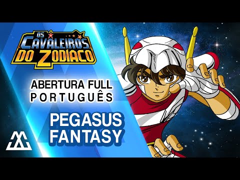 Cavaleiros do Zodíaco - Abertura Completa - Pegasus Fantasy (Português PT-BR)