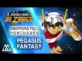 Cavaleiros do Zodíaco - Abertura Completa - Pegasus Fantasy (Português PT-BR)