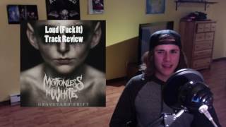 Loud (Fuck It) (Motionless In White) - Track Review