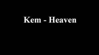 Kem - Heaven