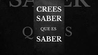 CREES QUE SABES que es saber | Sócrates #reels #viral #filosofia #aprender #socrates