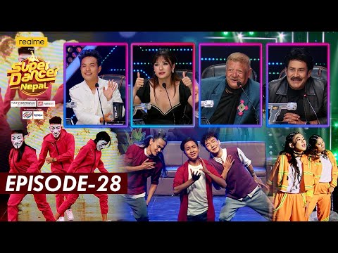 SUPER DANCER NEPAL | Episode 28 | SEMI FINAL | Suren Rai, Jassita Gurung, Sunil Thapa, Saroj Khanal