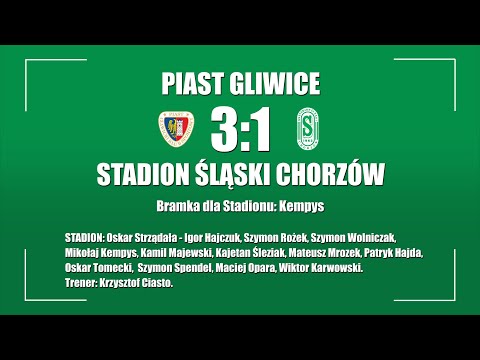 2022.06.12 Piast Gliwice - Stadion Śląski Chorzów (gole)