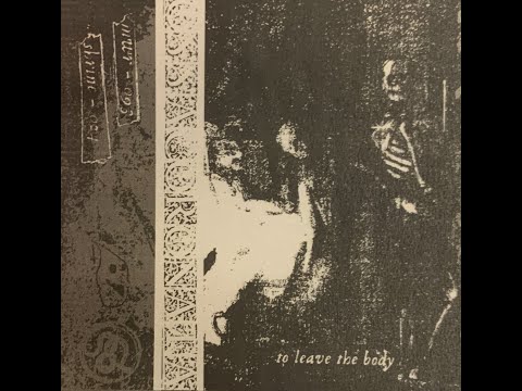 Ossa Coronata - To Leave The Body (2021) (Dark Ambient, Dungeon Synth)