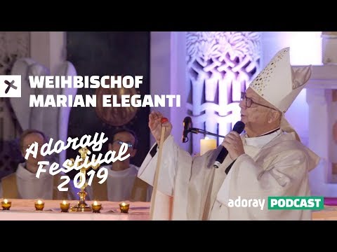 Sonntagspredigt am Adoray Festival 2019
