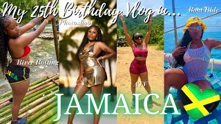 TRAVEL VLOG✰ | My 25th Bday in JAMAICA🇯🇲 + Photoshoot + River Rafting + Pier 1 + Ricks Cafe + 27/27