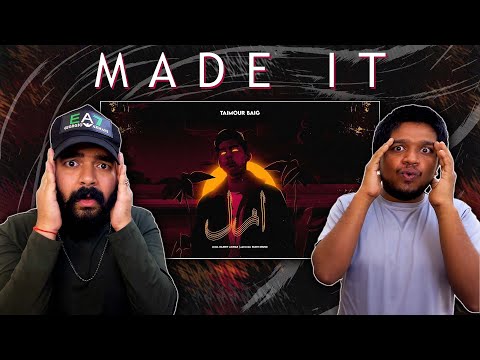 05. MADE IT - TAIMOUR BAIG | Prod. Raffey Anwar (Music Video) | LEGIT REACT | REACTION VIDEO.