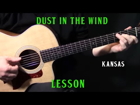 how to play "Dust In the Wind" on guitar by Kansas acoustic guitar lesson tutorial