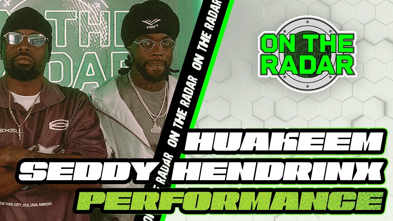 Huakeem "Once Upon (remix)" ft. Seddy Hendrix & "You Don't Care" | On The Radar Performance