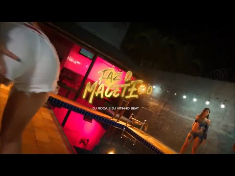 FAZ MACETE 3.0 VIDEOCLIPE OFICIAL - DJ Roca, DJ Vitinho Beat (Love Fluxos)