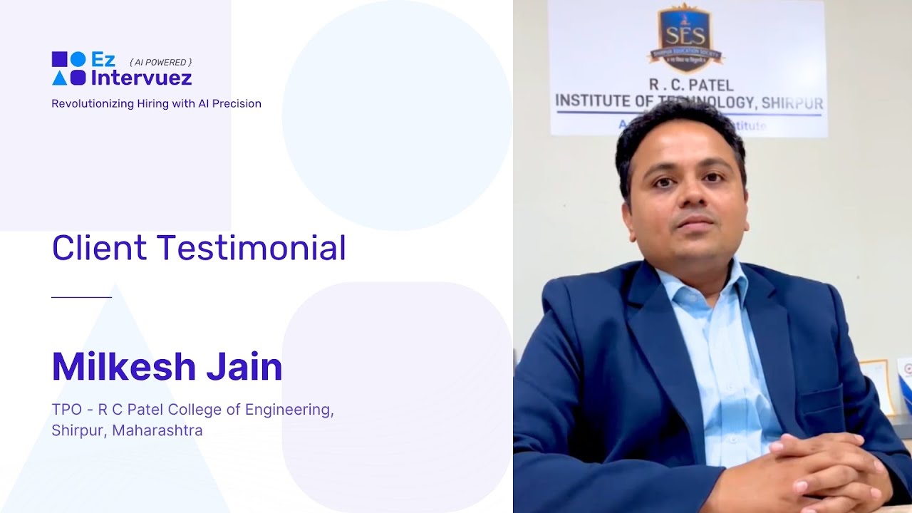 Transforming Campus Placements with EzIntervuez | Mr. Milkesh Jain, TPO – R. C. Patel College