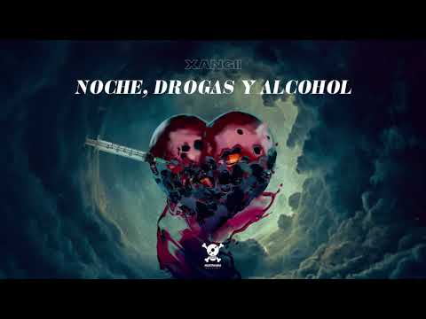 XANSHI ▬ NOCHE, DROGAS Y ALCOHOL💔