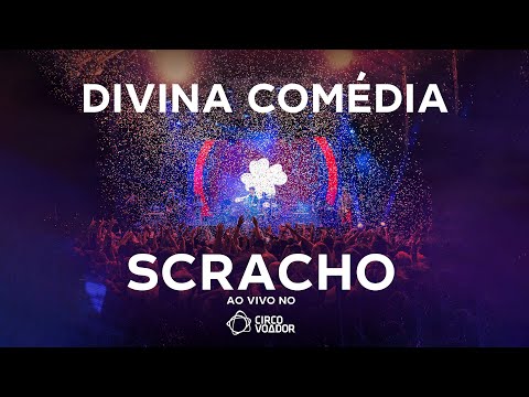 Divina Comédia - Scracho (ao vivo)