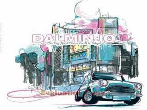 Dalminjo - Everytime You Go