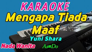 Download lagu Mengapa Tiada Maaf-Karaoke-Yuni Shara-Nada Wanita mp3 Download lagu Mengapa Tiada Maaf-Karaoke-Yuni Shara-Nada Wanita mp3