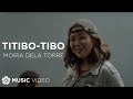 Titibo-tibo - Moira Dela Torre (Music Video) | Himig Handog 2017