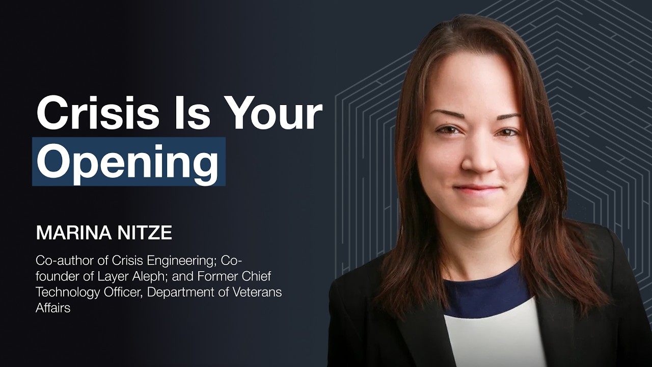 Crisis Is Your Opening—Marina Nitze · Invisible Machines