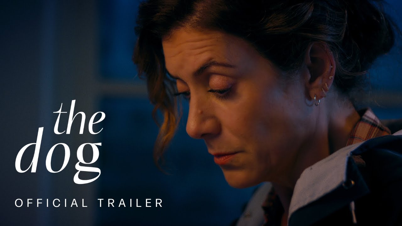 The Dog | Official Trailer | Starring Kate Walsh