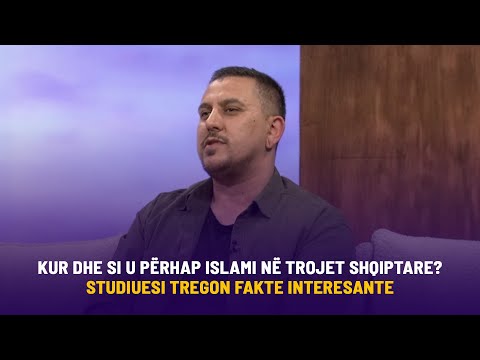 Kur dhe si u përhap islami në trojet shqiptare? - studiuesi tregon fakte interesante