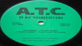 Never Leave You Lonely - ATC - 1992