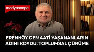 Nakşibendiliğin Erenköy cemaati yaşananların adını koydu: Toplumsal çürüme | Ruş