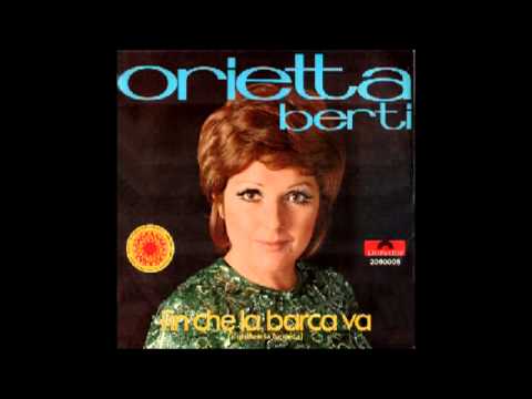 Orietta Berti finché la barca va