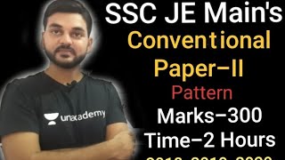 SSC JE Mains (Paper-II) 2018-19| Pattern| Marks|Level | Strategy | Pages| 2018|2019|2020| By raj sir