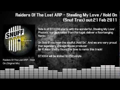 Raiders of the Lost ARP - Stealing My Love / Hold On (Snuff Trax 004)