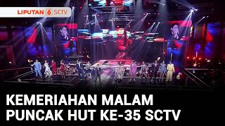 Download lagu Malam Puncak HUT ke-35 SCTV, Dibuka Aksi Ariel Noah & Bintang Asmara Gen Z | Liputan 6 mp3