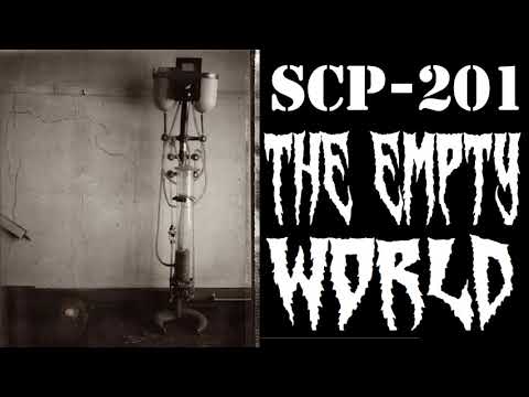 SCP-201| The Empty World