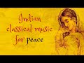 Indian classical music- for peace in life