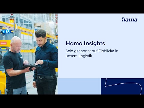 Hama Insights | Einblicke in unsere Logistik