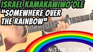 Israel "IZ" Kamakawiwo 'ole - Somewhere Over The Rainbow - Guitar Lesson