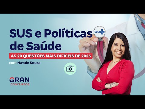 SUS e Políticas de Saúde | As 20 questões mais difíceis de 2025 com Natale Souza