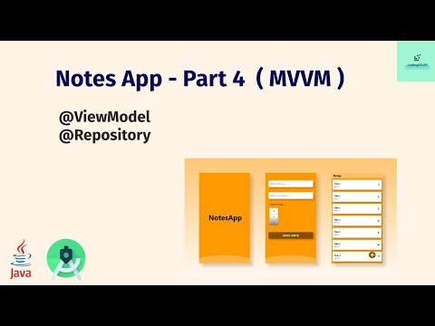 Notes App -  Part 4 Using ( MVVM architecture ) REPOSITORY , VIEWMODEL