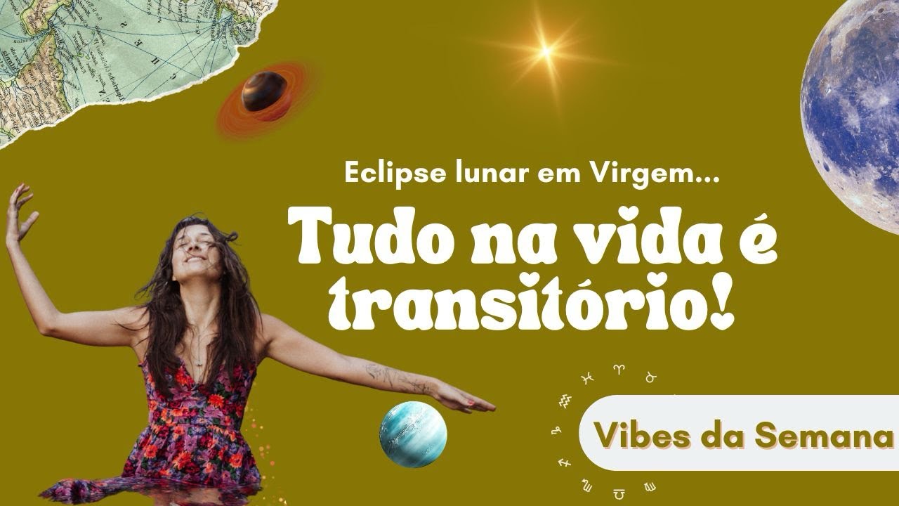 Eclipse Lunar em Virgem - Nada será como antes ✨