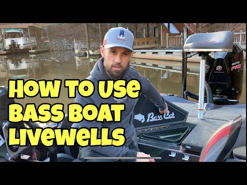HOW TO USE BASS BOAT LIVEWELLS