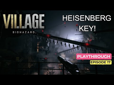 Resident Evil 8 Village [Heisenberg key] Part 17