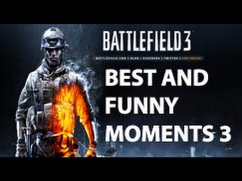 Battlefield 3 -  Best and funny moments of the week #3