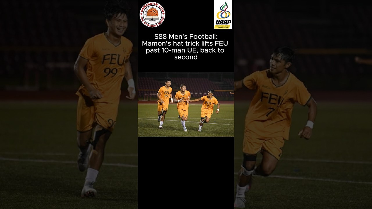 UAAP Men's Football: Selwyn Mamon scores hattrick in FEU's rout of UE