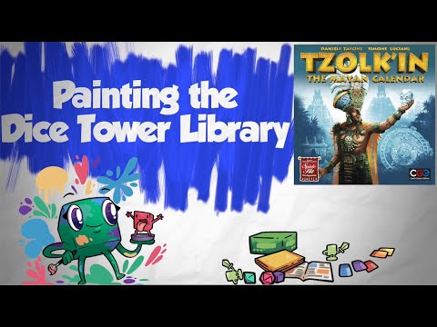 Painting the Dice Tower Library   Tzolk'in