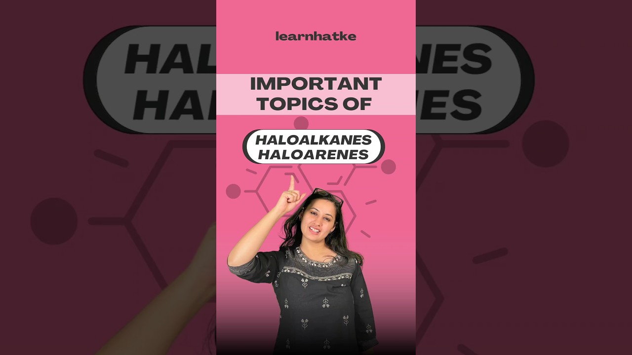 ⭐Important topics of haloalkane and haloarenes  #Class12Chemistry #OrganicChemistry #viralvideo