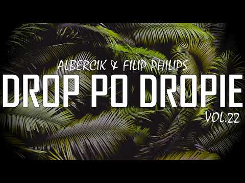 ☢️DROP PO DROPIE VOL.22 - ALBERCIK & FILIP PHILIPS☢️