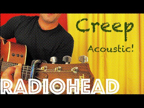 Guitar Lesson: How To Play Radiohead's Creep - Acoustic Version!